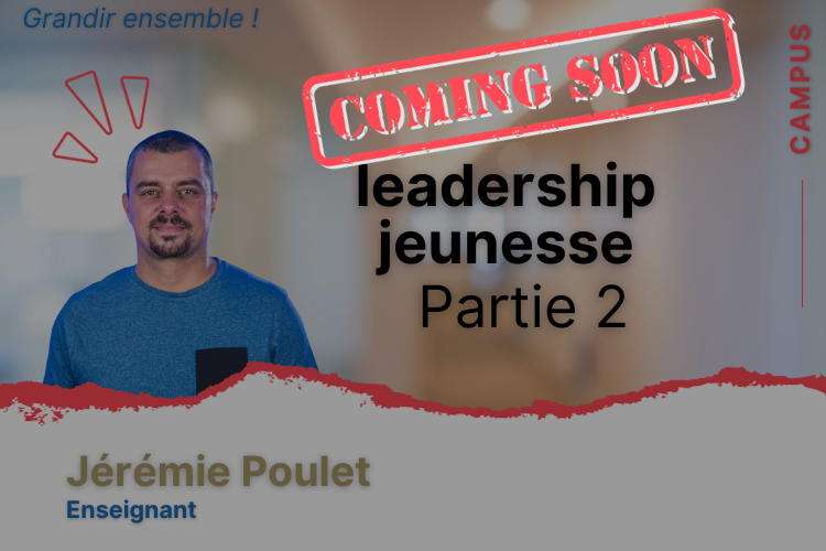 Leadership jeunesse - Partie 2